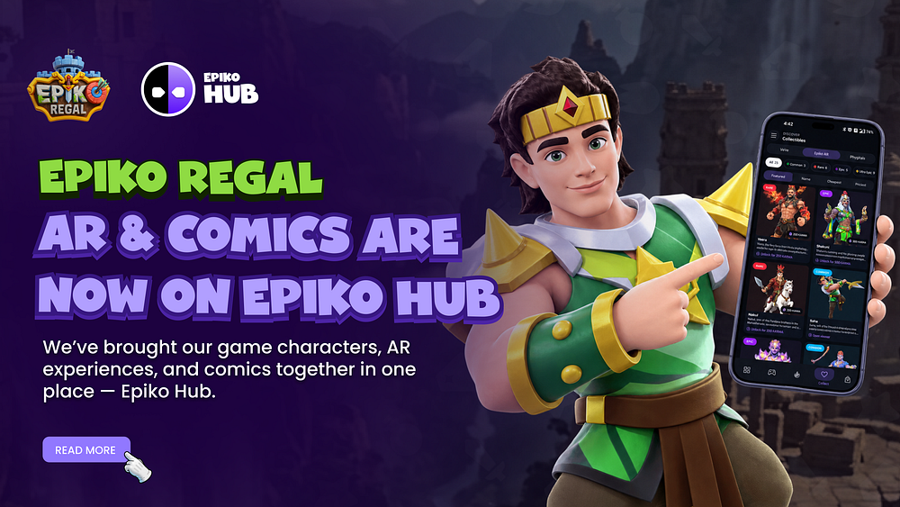 Epiko Regal Update: A Unified AR & Comics Experience on Epiko HUB